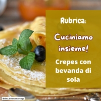 CREPES CON BEVANDA DI SOIA