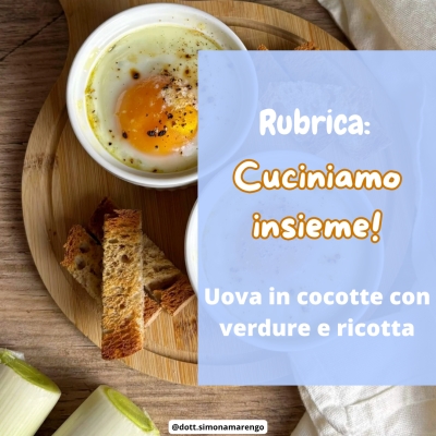 UOVA IN COCOTTE CON VERDURE E RICOTTA